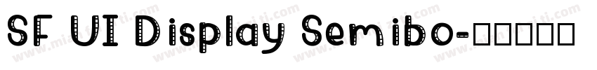 SF UI Display Semibo字体转换